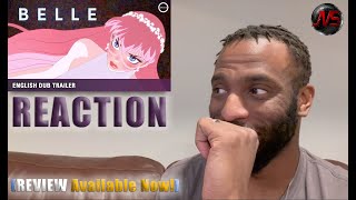 BELLE  Mamoru Hosoda and Studio Chizu English Dub Trailer  REACTION [upl. by Odrarebe349]