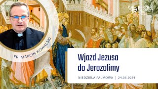 Niedziela Palmowa – wjazd Jezusa do Jerozolimy [upl. by Guglielma439]