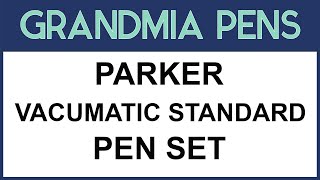 PARKER STANDARD VACUMATIC 1ST GENERATION PEN SET [upl. by Hoffman]