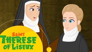 Story of Saint Therese of Lisieux  Stories of Saints  English [upl. by Ridinger]