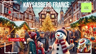 Kaysersberg  France  Alsace Travel  The most beautiful Christmas market in the world [upl. by Dorkus]