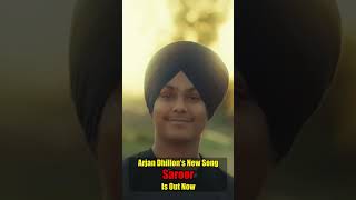 Arjan Dhillons New Song Saroor Is Out Now [upl. by Lucic773]