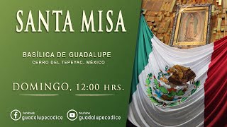 Santa Misa Basílica de Guadalupe Domingo 21 ENERO 2024 1200 hrs [upl. by Dirk85]