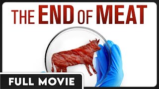 The End of Meat  How Meat Affects Our Health amp The Environment  Vegan  FULL DOCUMENTARY [upl. by Aluin]