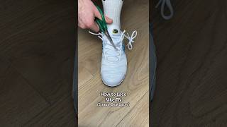 How to Lace your Nike TN’s 🤩😮‍💨 nike sneakers tutorial shoelaces [upl. by Yntruoc136]