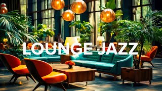 Jazz Lounge Zone Music for Jazz Bars and Hotels [upl. by Theona]