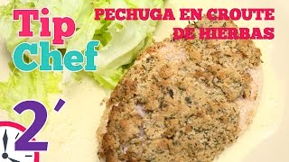 PECHUGA EN CROUTE DE HIERBAS  Martín Matroni  TipChef [upl. by Hbahsur]