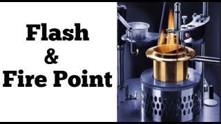 Flash Point  Fire point  Lubricants  Flash and Fire Points of Lubricating Oils  Engineering [upl. by Benito]