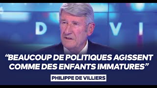 Philippe de Villiers  quotBeaucoup dhommes politiques agissent comme des enfants immaturesquot [upl. by Evreh]