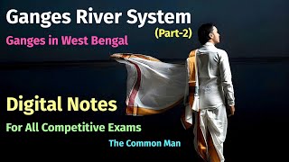 GANGES RIVER SYSTEM PART2 upsc psc ssc railway kolkata police geography competitiveexams [upl. by Takakura]