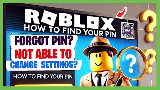 ROBLOX FORGOT PIN CODE How To Find Your Pin In Roblox IF YOU FORGOT IT [upl. by Liddy928]