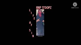 Life of sin Troopz [upl. by Anaihsat]