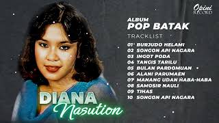 Album Pop Batak  Diana Nasution [upl. by Sonya147]