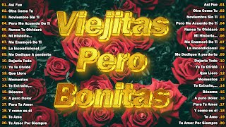 Las Mejores Éxitos Romanticos Inolvidables  1 Hora De Música Romántica Viejitas Pero Bonitas 80 90s [upl. by Anigroeg195]