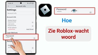 Hoe je je Robloxwachtwoord in mobiel 2024 kunt zien  Bekijk Robloxinlogwachtwoord als je het bent [upl. by Attenyw103]