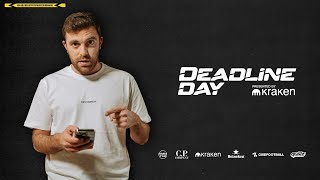 DEADLINE DAY presented by Kraken ⚽️ [upl. by Roice]