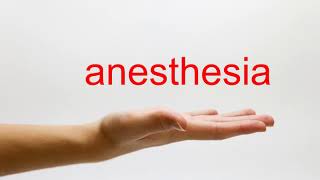 How to Pronounce anesthesia  American English [upl. by Oned]