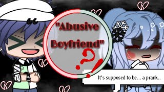 Abusive Boyfriend Prank on Bestfriends  Gacha Club [upl. by Ziom]