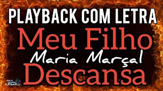 Meu FilhoDescansa playback com letra Maria Marçal [upl. by Eicnarf]