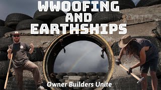 WWOOFing and Earthships [upl. by Eniotna]