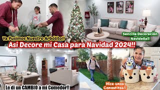 Decorando mi Casa para Navidad 2024‼️Hice un CAMBIO a mi Comedor🤩Trabajando en Familia🎄Me ENCANTO [upl. by Ardnaet]