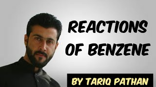 Class 12 Chapter 4  Reactions of Benzene by Tariq Pathan [upl. by Beeson]