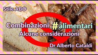 Combinazioni alimentari altre considerazioni [upl. by Mosi]