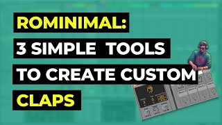 Create custom Rominimal Claps 3 Simple Ableton Max4live tools to create crisp punchy claps POV [upl. by Rez]