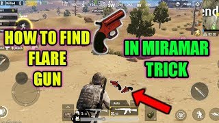 Best Trick To Find Flare Gun In Miramar Map Pubg Mobile [upl. by Susanne]