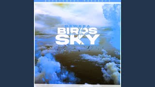 Birds In The Sky Mazzal20 Remix [upl. by Aratal]