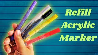 How to Refill Acrylic Marker at Home  Easy Method 🖊📝📌 diy [upl. by Gerstein966]