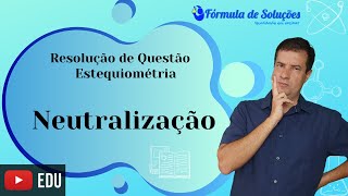 Neutralização  Resolução de Questão [upl. by Enamrahc644]