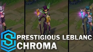 Prestigious LeBlanc Chroma Skins [upl. by Coffin]