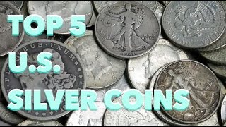 Top 5 US Silver Coins to Invest in [upl. by Meurer]