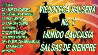 VIEJOTECA SALSERA No 1 MUNDO CAUCASIA  SALSAS DE SIEMPRE [upl. by Qirat887]