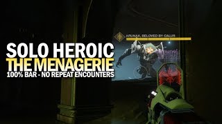 Solo Heroic Menagerie 100 Bar w No Repeat Encounters Up To Final Boss Destiny 2 [upl. by Walczak812]