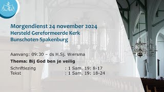 Morgendienst 24 november 2024 930  Hersteld Ger Kerk BunschotenSpakenburg HGK [upl. by Graham]