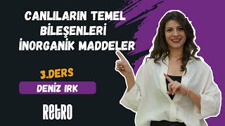 3 Canlıların Temel Bileşenleri  İnorganik Maddeler  Deniz IRK  2025 [upl. by Abagail]