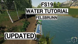 FS19  Water Tutorial  Felsbrunn UPDATED [upl. by Ardnasirhc884]