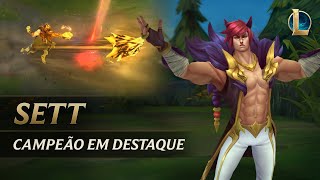 Campeão em Destaque Sett  Mecânica de jogo  League of Legends [upl. by Eenafit]