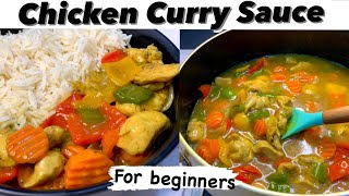 How to make Chicken Curry Sauce for beginners  step by step  Easy [upl. by Tedric596]