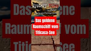 Das goldene Raumschiff vom TiticacaSee und die Außerirdische Orejona aliens [upl. by Goldsworthy]