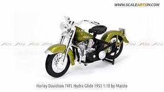 Harley Davidson 74FL Hydra Glide 1953 118 Diecast Bike Scale Model by Maisto wwwscaleartsincom [upl. by Faso688]