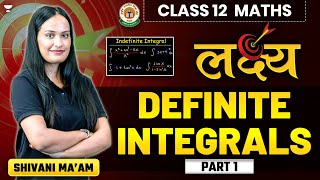 Class 12th Maths  Definite Integrals  Part 1  By Shivani Maam cbse [upl. by Phillida873]