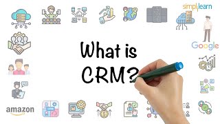 What Is CRM  Introduction To CRM Software CRM Projects For Beginners  CRM 2022  Simplilearn [upl. by Airamalegna724]