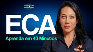 ECA em 40 minutos dúvido não memorizar  Aula com Suzele Veloso [upl. by Jareen686]