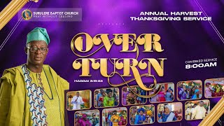 ANNUAL HARVEST THANKSGIVING SERVICE  OVERTURN   03112024 [upl. by Aicire]