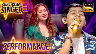 Superstar Singer S3  AtharvDevanasriya ने Tum Kya Mile पर Perform किया एक Cute Duet Performance [upl. by Ilrahs]