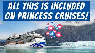 Everything Included on Princess Cruises in 2022  Plus What Will Cost EXTRA [upl. by Atileda545]