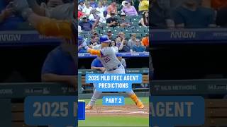 2025 MLB Free Agent Predictions Part 2 [upl. by Ymmij]